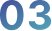 03
